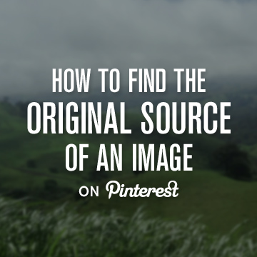 How to Find the Original Source of an Image